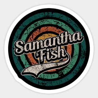 Samantha Fish // Retro Circle Crack Vintage Sticker